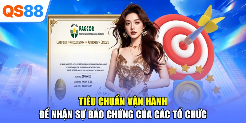 Tiêu chuẩn vận hành để nhận sự bảo chứng của các tổ chức